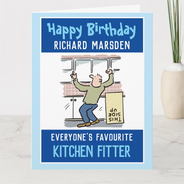 Happy Birthday to a Kitchen Fitter Card (Front)