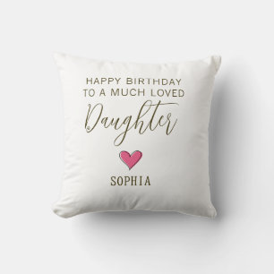 Happy Birthday to a Much Loved Daughter – Custom Cushion
