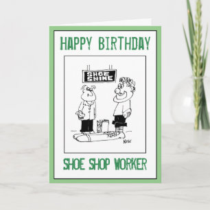 Happy Birthday to a Shoe Shop Worker Card