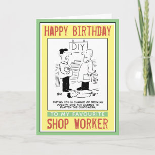 Happy Birthday to a Shop Worker. Card