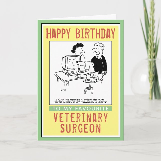 Happy Birthday to a Veterinary Surgeon. Card (Front)