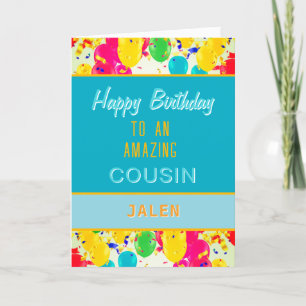 Happy Birthday to an amazing cousin card