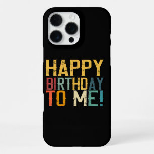 Happy Birthday to Me Birthday Party iPhone 16 Pro Max Case