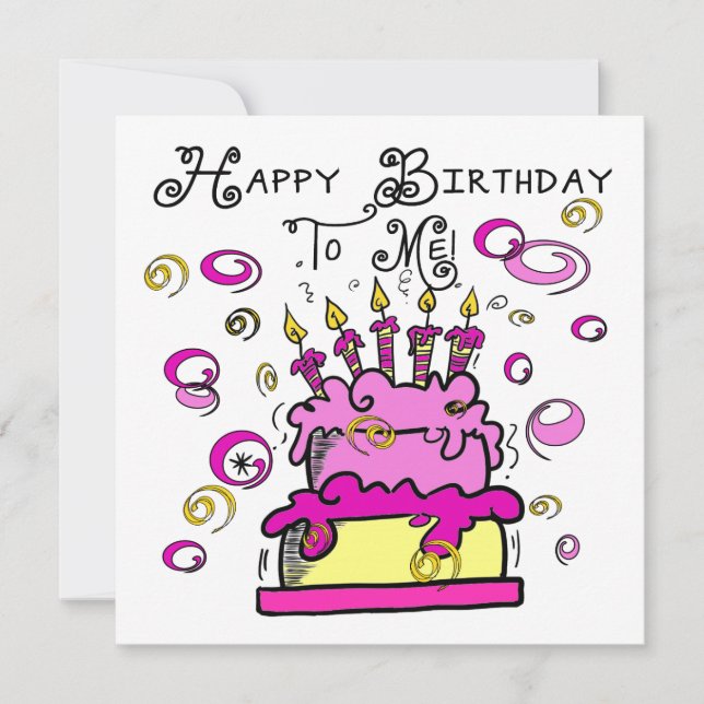 Happy Birthday To Me Card (Front)