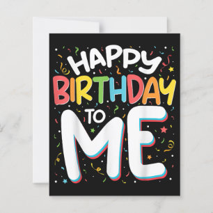 Happy Birthday To Me Funny Birthday Party