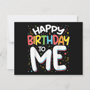 Happy Birthday To Me Funny Birthday Party Thank You Card