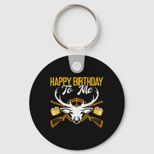 Happy Birthday To Me Funny Deer Birthday Hunting  Key Ring
