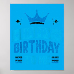 Happy Birthday To Me Team Party Years Celebrate Poster