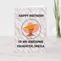 Happy Birthday! To My Daughte Folded Greeting Card
