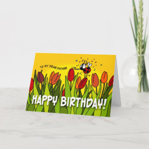 Happy Birthday - To My Dear Father Card