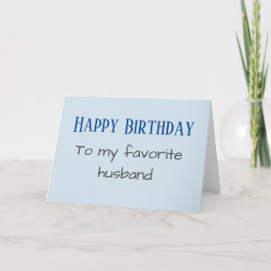 Happy Birthday to my Favourite Husband funny Holiday Card