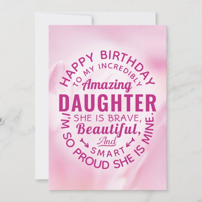 Happy BIrthday to my Incredibly Amazing Daughter Card (Front)