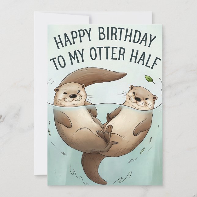 Happy Birthday To My Otter Half Funny Husband Wife Holiday Card (Front)