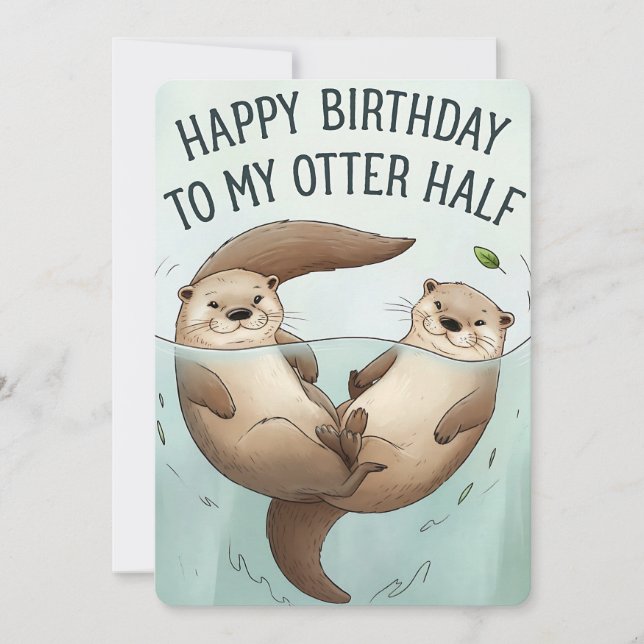Happy Birthday To My Otter Half Funny Husband Wife Invitation (Front)