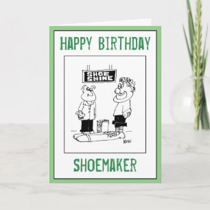 Happy Birthday to Shoemaker Card