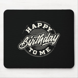 Happy birthday to t design birthday design party mouse pad