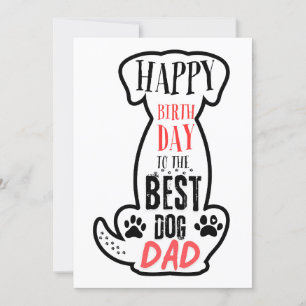 Happy Birthday To The Best Dog Dad Card 