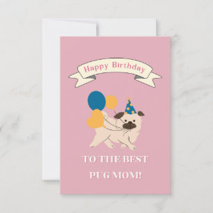 Happy Birthday to the Best Dog Mum! Smiling Pug Thank You Card