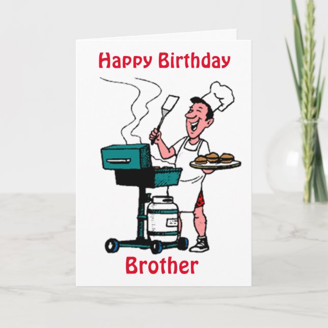 HAPPY BIRTHDAY TO THE BEST GRILL MASTER *BROTHER* CARD (Front)