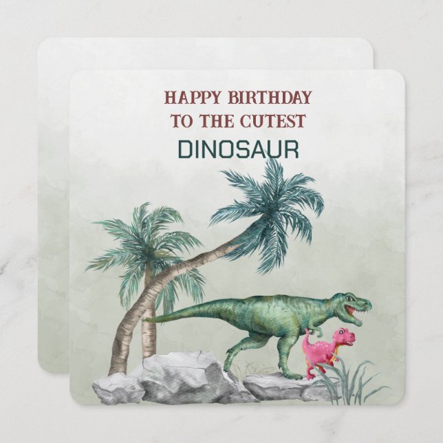 Happy Birthday To The Cutest DINOSAUR (Front/Back)