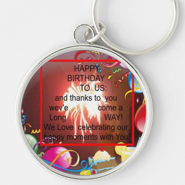 Happy Birthday to Us Art Print Key Ring (Front)