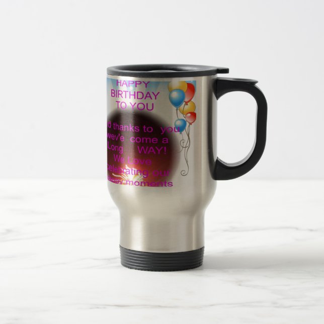Happy Birthday to You Art Print Travel Mug (Right)