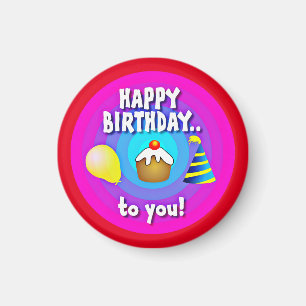 Happy Birthday To You Circle Design-47555 Magnet