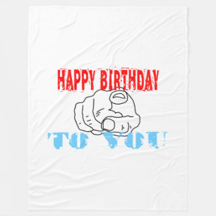 Happy Birthday To You Fleece Blanket