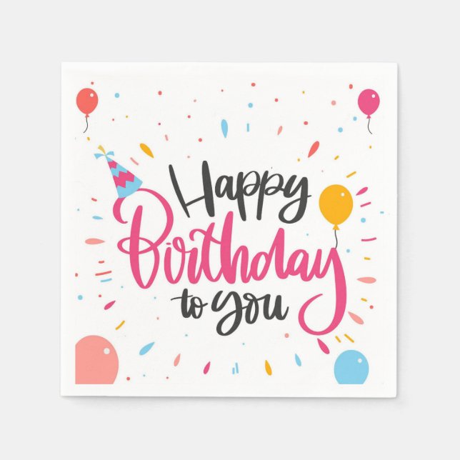 Happy Birthday To You Napkin (Front)