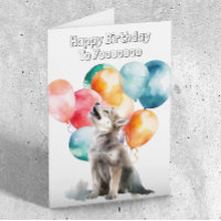 Happy Birthday to you Wolf Pup Howling