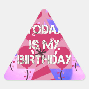 Happy Birthday Today is my Birthday Blue Balloons Triangle Sticker