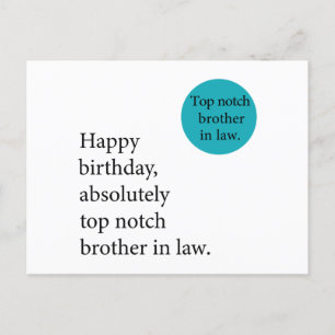 Happy birthday top notch brother in law awesome  postcard