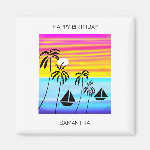 Happy Birthday, Tropical Sunset Sunset Sailing Magnet