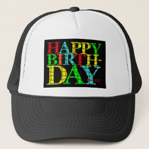 Happy Birthday Trucker Hat