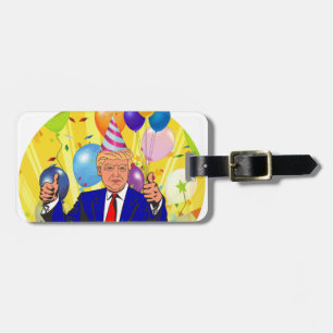 happy birthday trump luggage tag