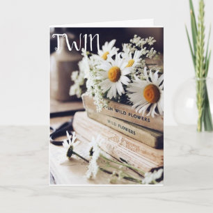 "HAPPY BIRTHDAY" ***TWIN SIS*** BIRTHDAY CARD