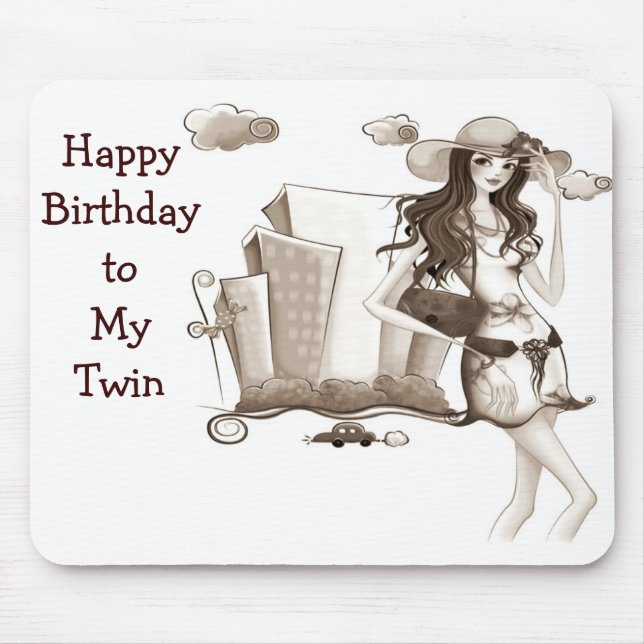 HAPPY BIRTHDAY TWIN SISTER=MOUSEPAD MOUSE PAD (Front)