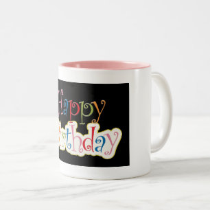 Happy Birthday Two-Tone Coffee Mug