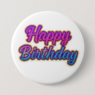 Happy Birthday Typography Design in Pink, Purple a 7.5 Cm Round Badge