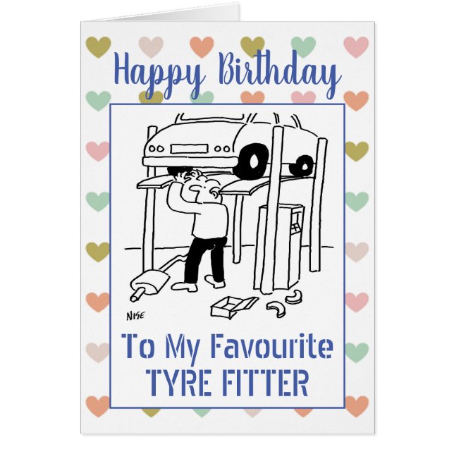 Happy Birthday Tyre Fitter (Front)