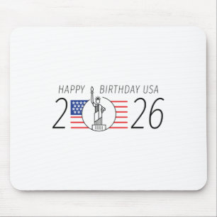 Happy Birthday Usa – 2026 Independence Day 250th A Mouse Pad