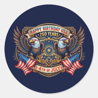 Happy Birthday USA 250 Years | Patriotic Eagles Classic Round Sticker