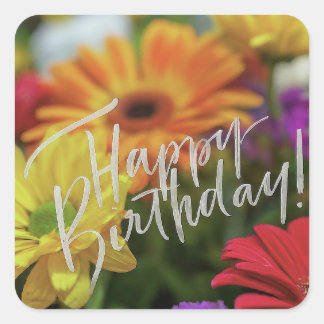 Happy Birthday Vibrant Colourful Spring Flowers Square Sticker