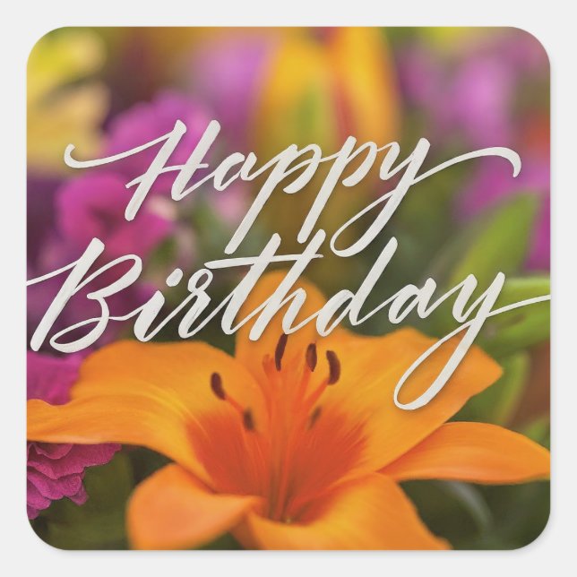 Happy Birthday Vibrant Colourful Spring Flowers Square Sticker (Front)