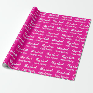 Happy Birthday White Script Name Hot Pink Wrapping Paper