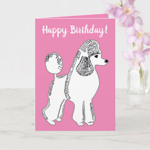 Happy Birthday! White Standard Poodle Pink Card