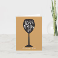 HAPPY BIRTHDAY Wine Glass ANY COLOR Card
