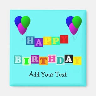 Happy Birthday with Balloons by ShirleyTaylor Magnet