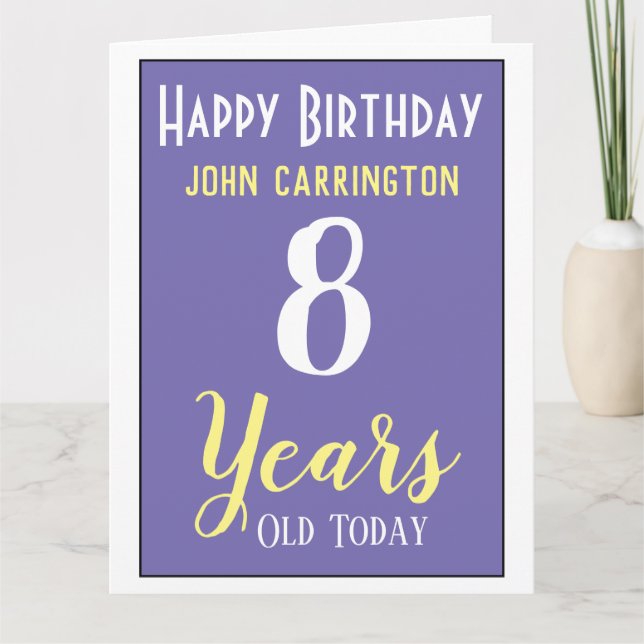 Happy Birthday with Name & Age 8 Years Card (Front)