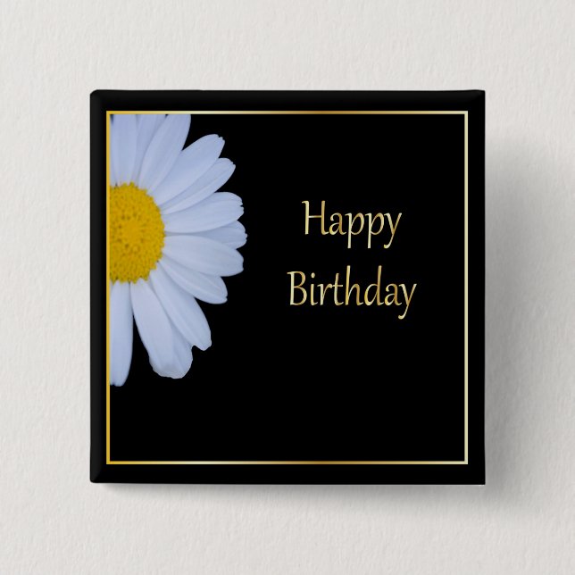 Happy Birthday with White Flower and Black Bkgrd 15 Cm Square Badge (Front)
